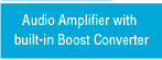Audio Amplifier with built-in Boost Converter