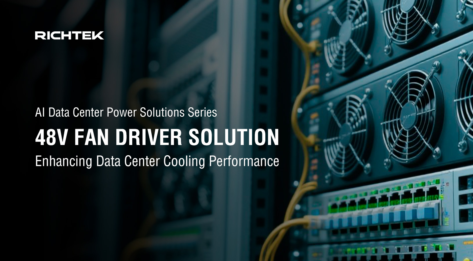 Tackling AI Data Center Cooling Challenges with 48V Fan Driver Solution