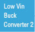 Low Vin Buck Converter 2