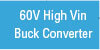 60V High Vin Buck Converter