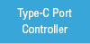 Type-C Port Controller