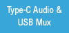 Type-C Audio & USB Mux