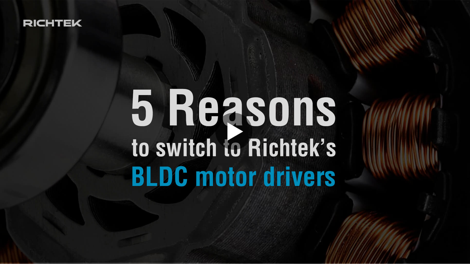 5 reasons to switch to Richtek’s BLDC motor drivers